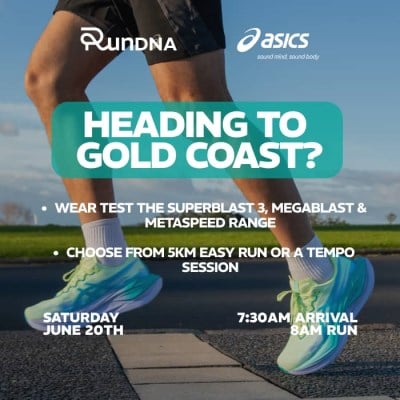 Gold Coast Prep Run with RunDNA & ASICS - Reserve Your Spot - June 20th